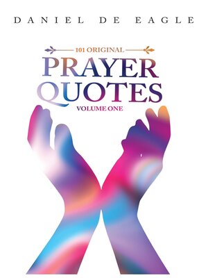 cover image of 101 Original Prayer Quotes, Volume 1